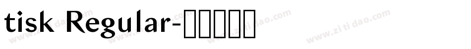 tisk Regular字体转换